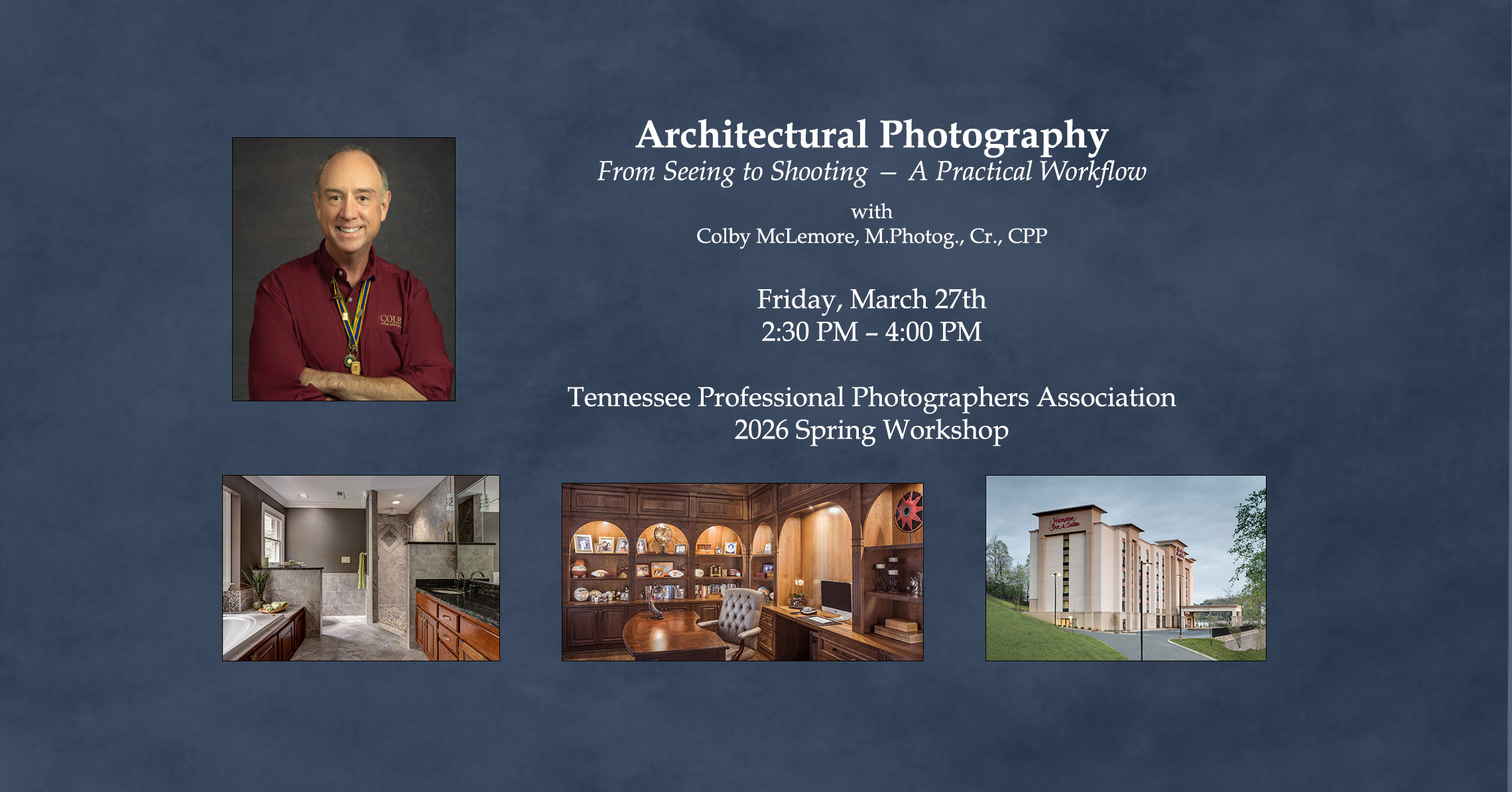 Architectural Photography Presentation for TN Professional Convention